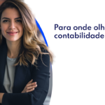 Retrospectiva contábil 2024: para onde olhar em 2025?