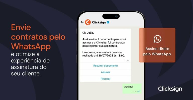 Assinatura via WhatsApp: ganhe agilidade e segurança nos seus contratos com a Clicksign.