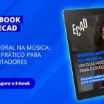 Direito autoral na música: um guia prático para contadores