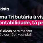 Gestão Contábil Inteligente: 16 passos para transformar sua empresa