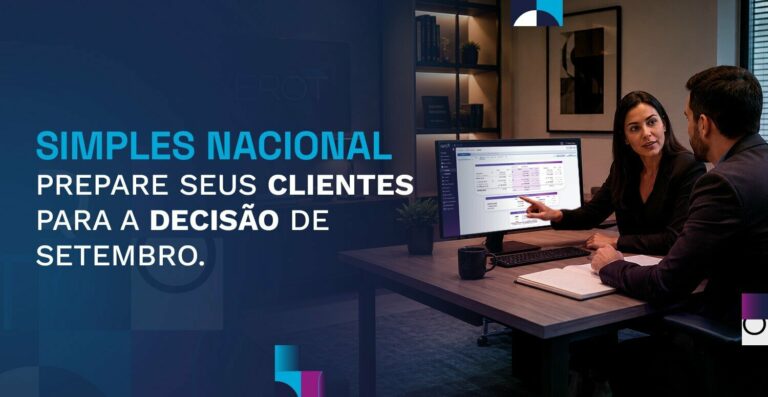 Simples Nacional: como preparar seus clientes para a decisão de  setembro